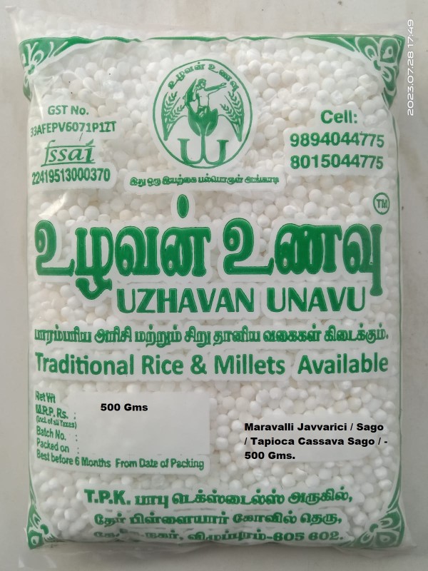 Uzhavan Unavu - Maravalli Javvarici / Sago / Tapioca Cassava Sago - 500 Gm